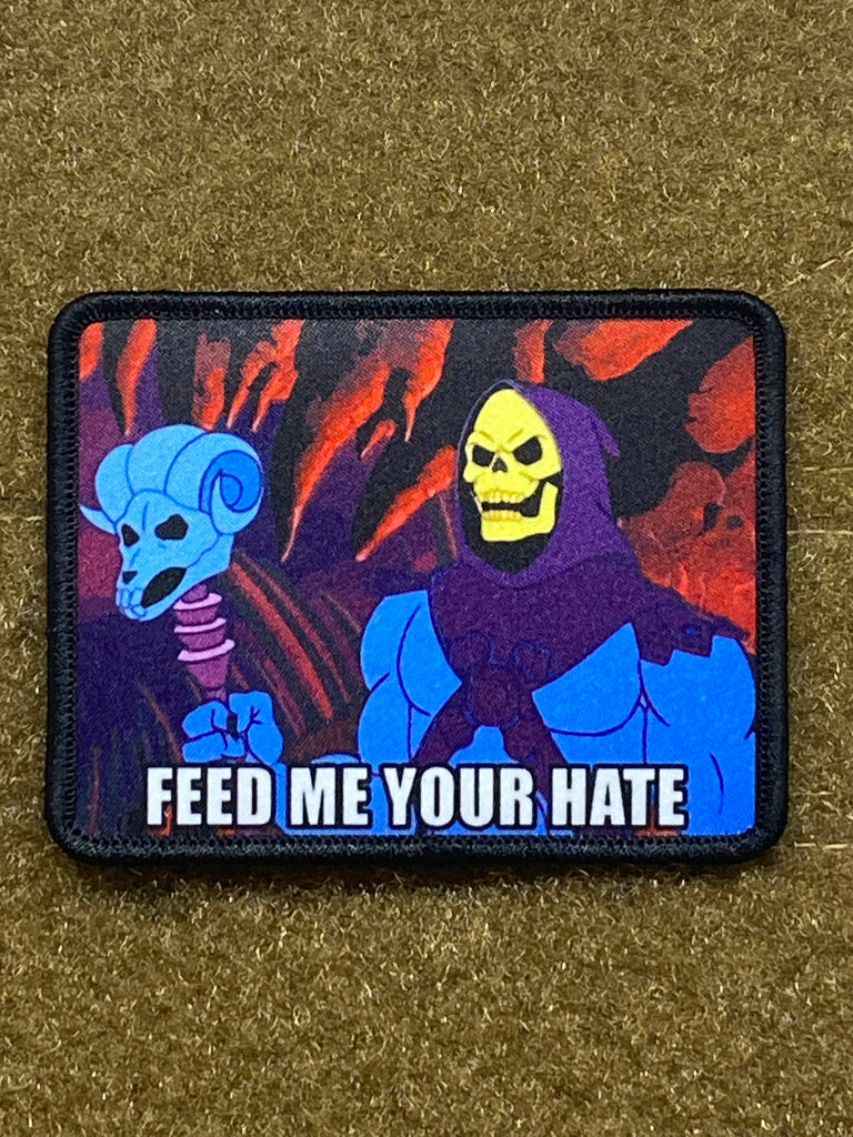 Tactical Outfitters FEED ME YOUR HATE - SKELETOR Morale Patch