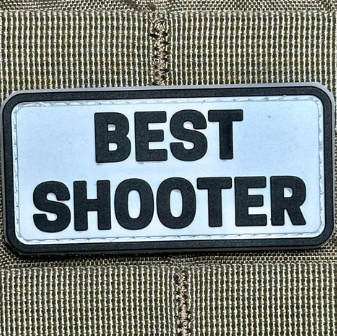 Tactical Outfitters BEST SHOOTER PVC Morale Patch