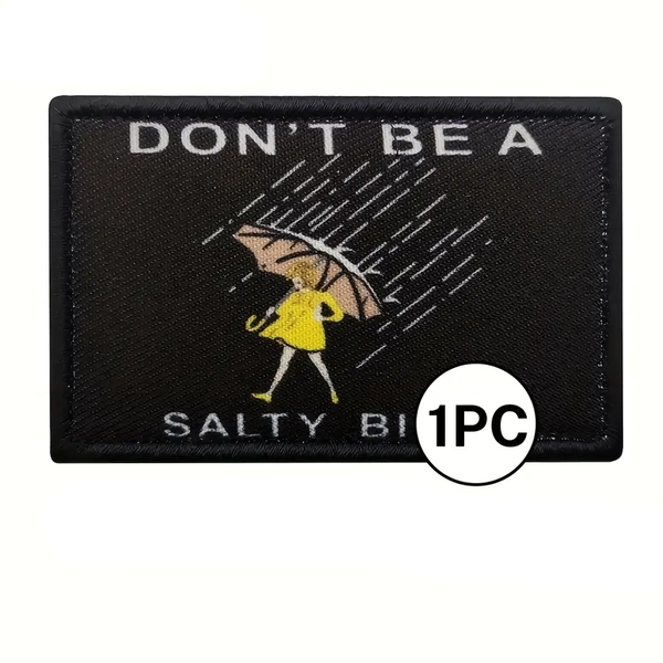 ACM Don't Be A Salty Bitch Patch