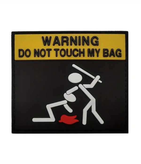 ACM Avertissement Ne touchez pas mon sac Patch PVC