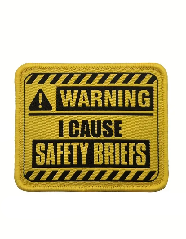 ACM Warning I Cause Safety Briefs Patch
