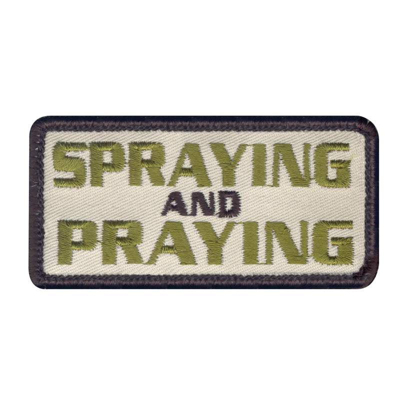 Rothco SPRAYING AND PRAYING Patch