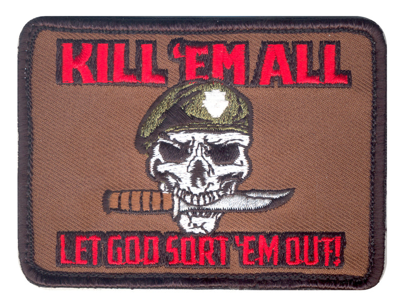 Rothco KILL'EM ALL AND LET GOD SORT'EM OUT Patch