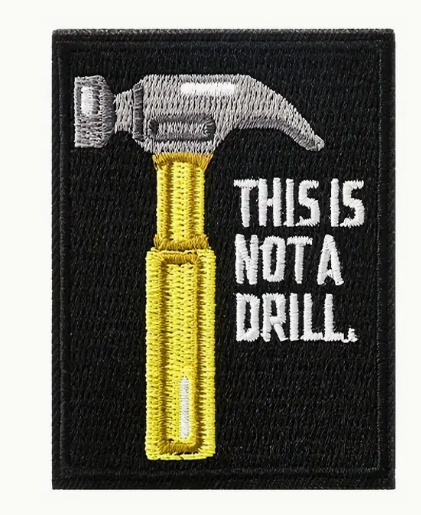 ACM This Is Not A Drill Patch