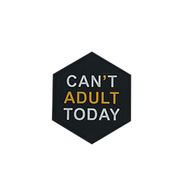 Hexagon PVC Patch "Can't Adult Today"