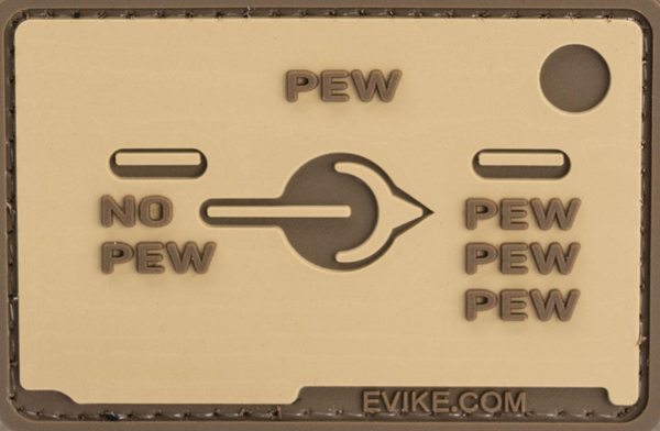 "Pew Pew Pew Selector Switch" PVC Morale Patch