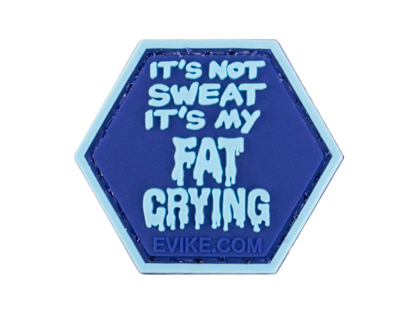 Its Not Sweat - Catchphrase Series 6 - Hex PVC Morale Patch