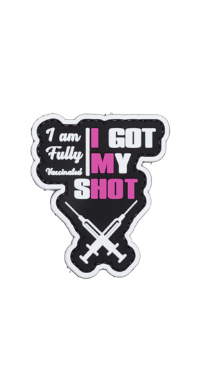 G-Force "I Am Fully Vaccinated, I Got My Shot" PVC Patch - Black